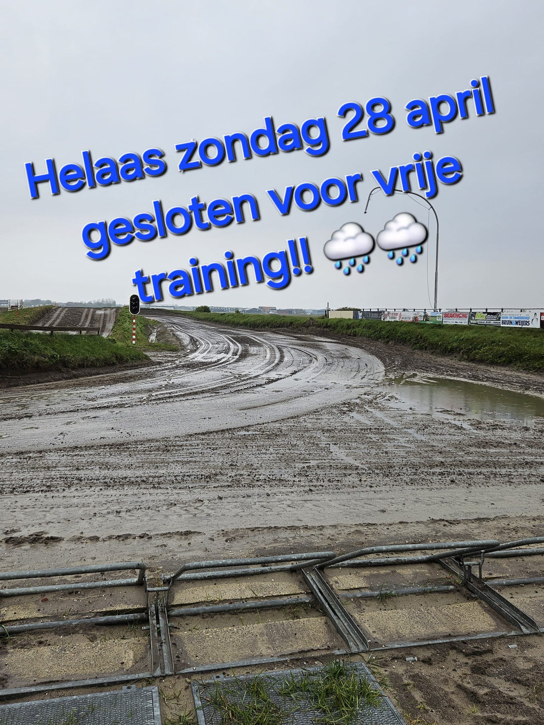 Zondag 28-04 motorcrossbaan toch gesloten